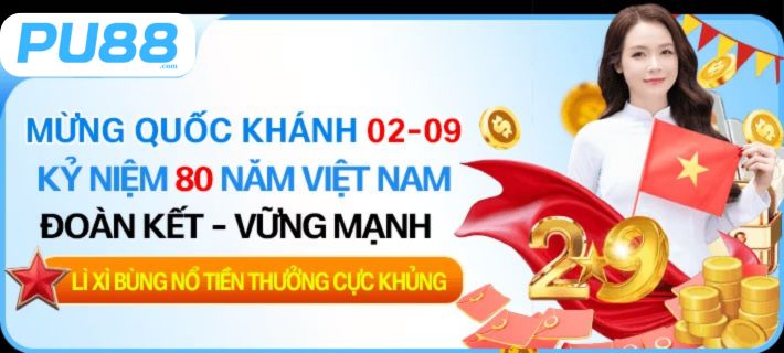 Quốc kháng thưởng siêu lớn cùng PU88
