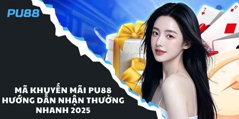 Mã khuyến mãi PU88