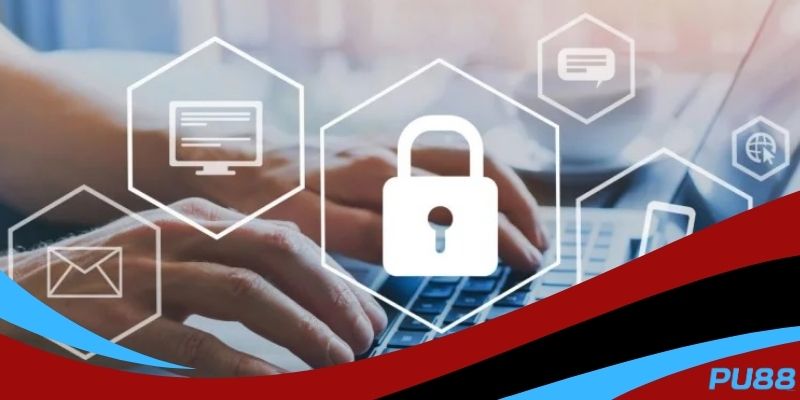 Phạm vi của quyền riêng tư tại nền tảng Pu88